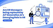 Are HR Managers being replaced by AI? Generative AI's Emerging Role in HR