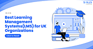 Best Learning Management Systems(LMS) for UK Organizations