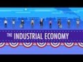 The Industrial Economy: Crash Course US History #23