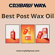 How to Use Best Post-Wax Oil for Smooth and Hydrated Skin | Crybaby Wax