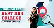 Choosing the Best BBA College: Factors to Consider