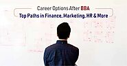 Career Options After BBA: Top Paths in Finance, Marketing, HR & More