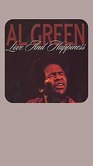 New Playlist of Love and Happiness by Al Green