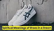 17 Spiritual Meanings of Shoes in a Dream