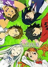 Anohana: The Flower We Saw That Day