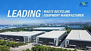 GEP ECOTECH - Leading Waste Recycling Equipment Manufacturer