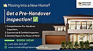 Get a Complete Pre-Handover Inspection Before Moving In