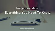 Instagram Ads: Everything You Need To Know