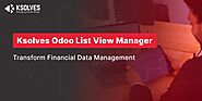 Transforming Financial Data Management in Odoo with List View Manager