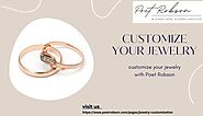 Customize Your Jewelry with Poet Robson: Crafting Unique Pieces with Personal Touches and Artisan Expertise