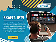 Skaffa IPTV spellista