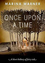 Once Upon a Time: A Short History of Fairy Tale