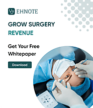 Website at https://ehnote.com/whitepapers/grow-surgery-revenue