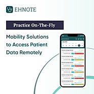 Practice On-The-Fly Mobility Solutions to Access Patient Data Remotely