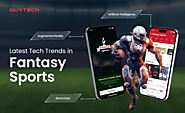 Top 10+ Game-Changing Tech Trends in Fantasy Sports Industry