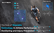 The Role of Wearable Technology in Athlete Performance Monitoring and Injury Prevention 