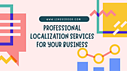 How to Choose the Right Localization Services for Your Business?