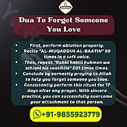 Powerful Dua To Forget Someone You Love - Get Over Someone (2024)