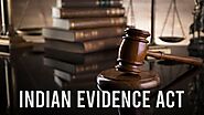 Decoding the Indian Evidence Act: 25 Key Points to Know