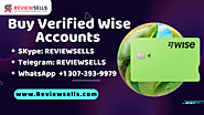 Best Place to Buy Verified Wise Accounts in July 2024