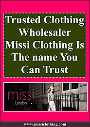 Trusted Clothing Wholesaler Missi Clothing Is The name You Can Trust