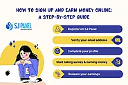 How To Sign Up And Earn Money Online: A Step-By-Step Guide - SJ Panel