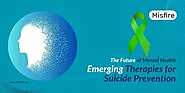 The Future of Mental Health: Emerging Therapies for Suicide Prevention