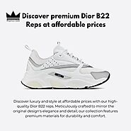 Discover premium Dior B22 Reps at affordable prices