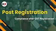 Post Registration Compliance After GST Registration