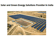 Solar and Green Energy Solutions​ Provider in India