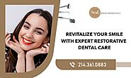 Restore Your Teeth and Confidence with Top Restorative Dental Solutions