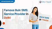 Famous Bulk SMS Service Provider in Delhi - Shree Tripada