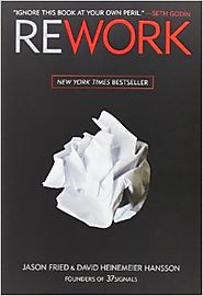 Rework Hardcover – March 9, 2010