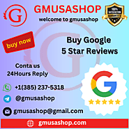 Buy Google 5 Star Reviews Best Quality 100%