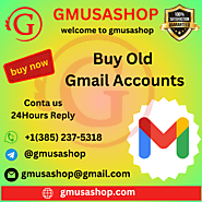 Buy Old Gmail Accounts 100% good service