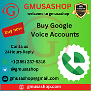 Buy Google Voice Accounts Best Quality 100%