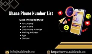 Ghana Phone Number Data | Ghana Phone Number List