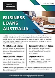 Navigating Business Loans Australia: Why Choosing Commercial Mortgage Broker is Your Best Strategy for Growth in 2024