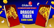 How to Play Dragon Tiger Card Game