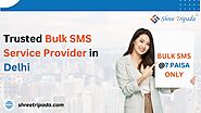 Trusted Bulk SMS Service Provider in Delhi | Shree Tripada