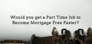 6 Steps: Becoming Mortgage Free Faster