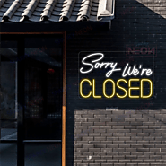 Sorry We're Closed Neon Sign Led Light – Sparky Neon