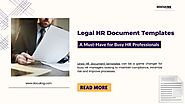 Legal HR Document Templates: A Must-Have for Busy HR Professionals