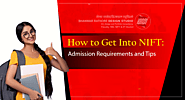 Mastering NIFT Admission: Essential Tips for Effective NIFT Preparation