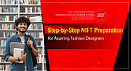 Step by Step NIFT Preparation for Aspiring Fashion Designers