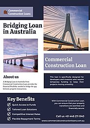 Secure the Best Bridging Loan in Australia with Tailored Solutions from Commercial Construction Loan