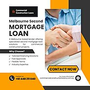 2024 Guide to Melbourne Second Mortgage Loans: How Commercial Construction Loans Can Support Your Financial Needs