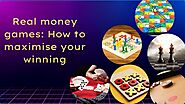 Real money games: 10 tip to maximize your winning chances - AAG BLOG