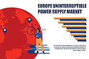 Europe Uninterruptible Power Supply (UPS) Market Growth