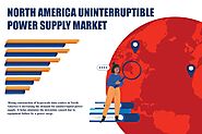 North America Uninterruptible Power Supply (UPS) Market